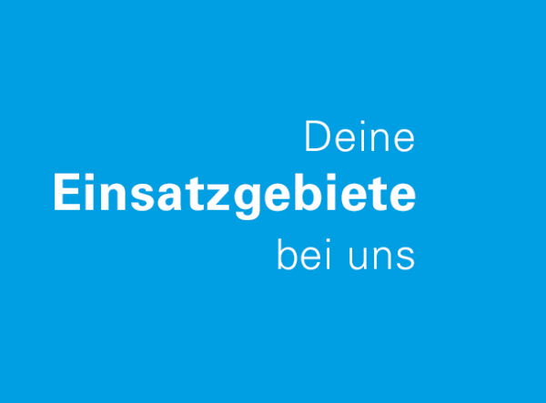 Deine Einsatzgebiete bei FISBA